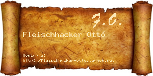 Fleischhacker Ottó névjegykártya